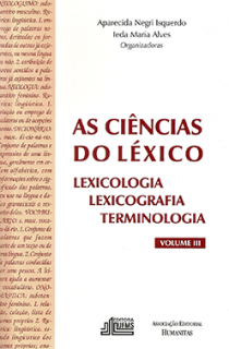 As Ciências Do Léxico: Lexicologia, Lexicografia, Terminologia: Volume ...