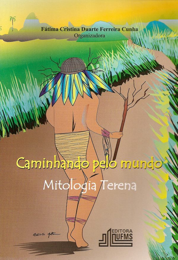 Caminhando pelo mundo: mitologia terena