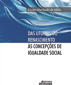 Das utopias do renascimento: as concepções de igualdade social