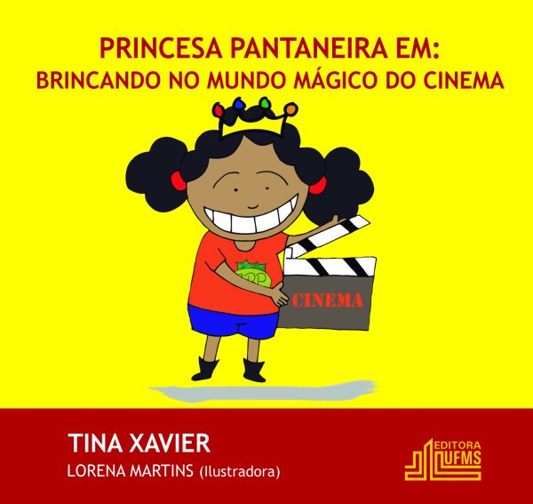 Princesa pantaneira em: brincando no mundo mágico do cinema