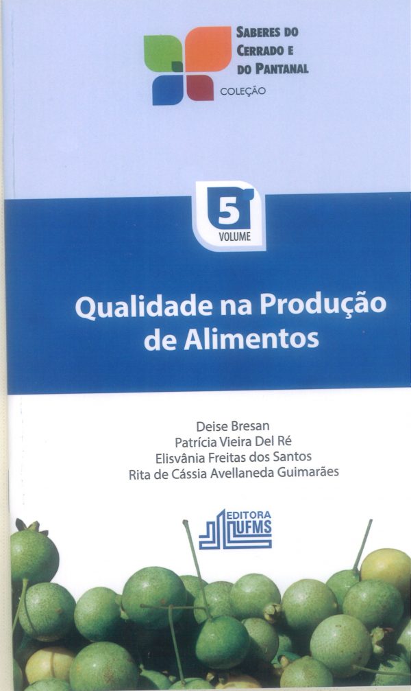 Qualidade na produção de alimentos-volume 5