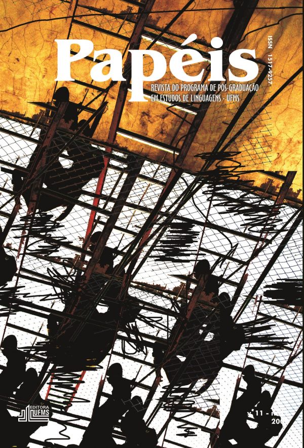 Revista Papéis: revista do Programa de Pós-Graduação em Estudos de Linguagens- volume 11, número 21
