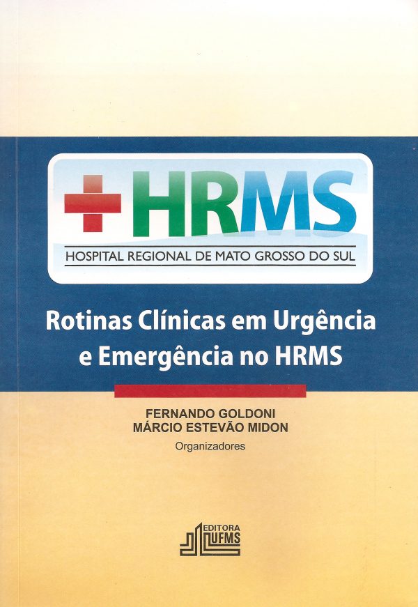 Rotinas clínicas em urgência e emergência no HRMS