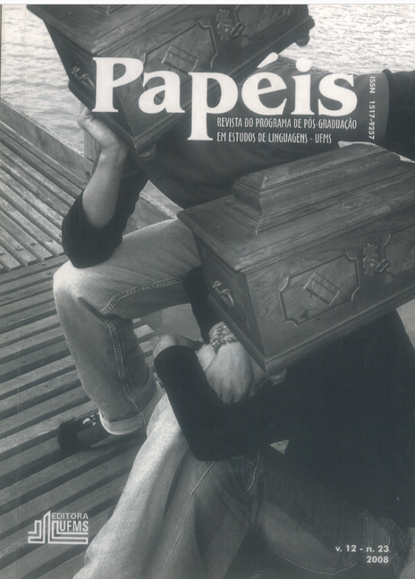 Revista Papéis: revista do Programa de Pós-Graduação em Estudos de Linguagens- volume 12, número 23