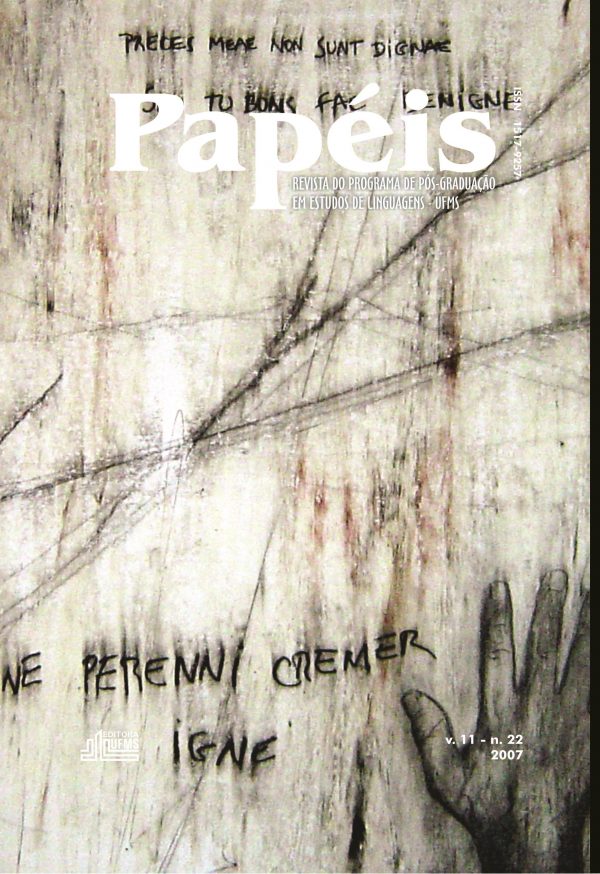 Revista Papéis: revista do Programa de Pós-Graduação em Estudos de Linguagens-  volume 11, número 22