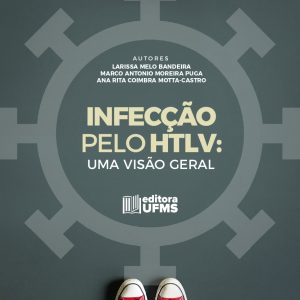 Infecção pelo HTLV: uma visão geral