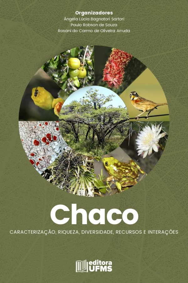 Chaco: caracterização, riqueza, diversidade, recursos e interações