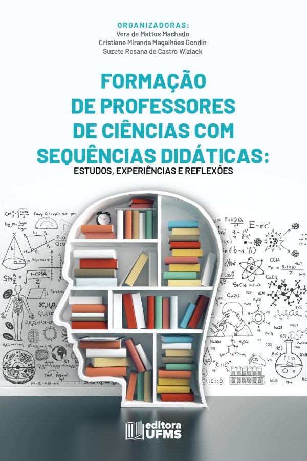 Formação de professores de Ciências com sequências didáticas: estudos, experiências e reflexões