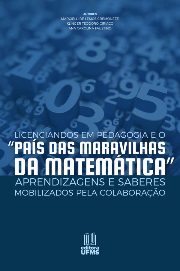 Licenciandos em pedagogia e o “País das maravilhas da matemática”: aprendizagens e saberes mobilizados pela colaboração