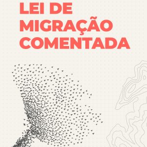 Lei de Migração Comentada