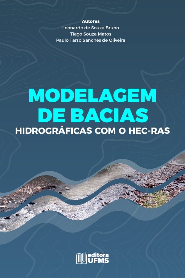 Modelagem de bacias hidrográficas com o HEC-RAS