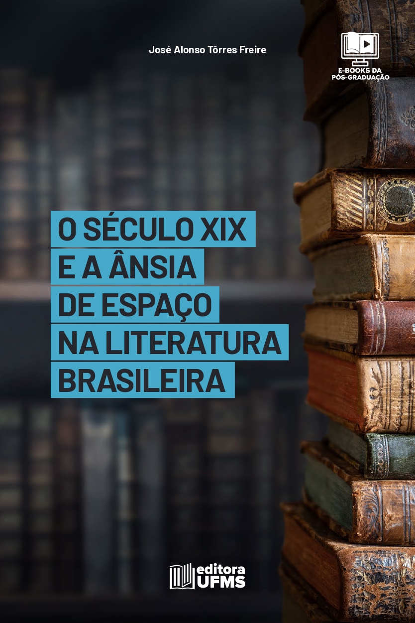 O século XIX e a ânsia de espaço na literatura brasileira
