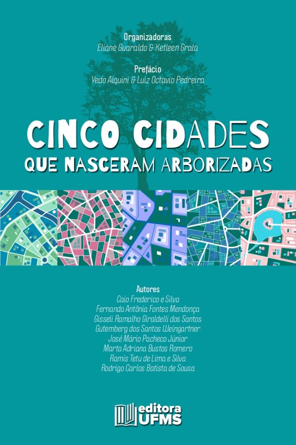Cinco cidades que nasceram arborizadas
