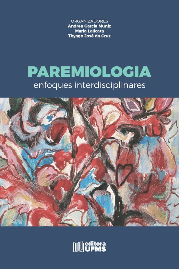 Paremiologia: enfoques interdisciplinares