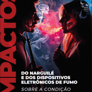 Impactos do Narguilé e dos Dispositivos Eletrônicos de Fumo Sobre a Condição Oral e Maxilofacial