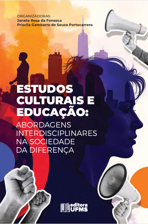 Estudos Culturais e Educação: Abordagens interdisciplinares na sociedade da diferença