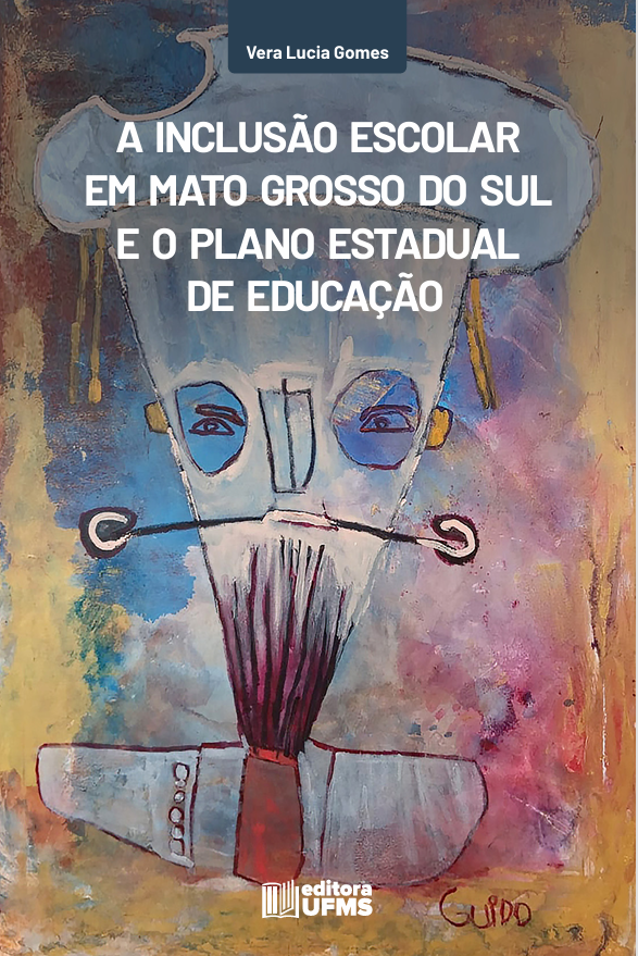 A inclusão escolar em Mato Grosso do Sul e o Plano Estadual de Educação