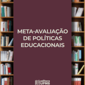 Meta-avaliação de políticas educacionais